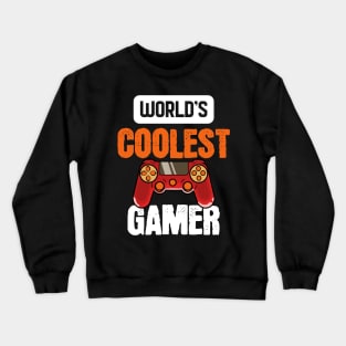 Worlds Coolest Gamer - For Gamers Crewneck Sweatshirt